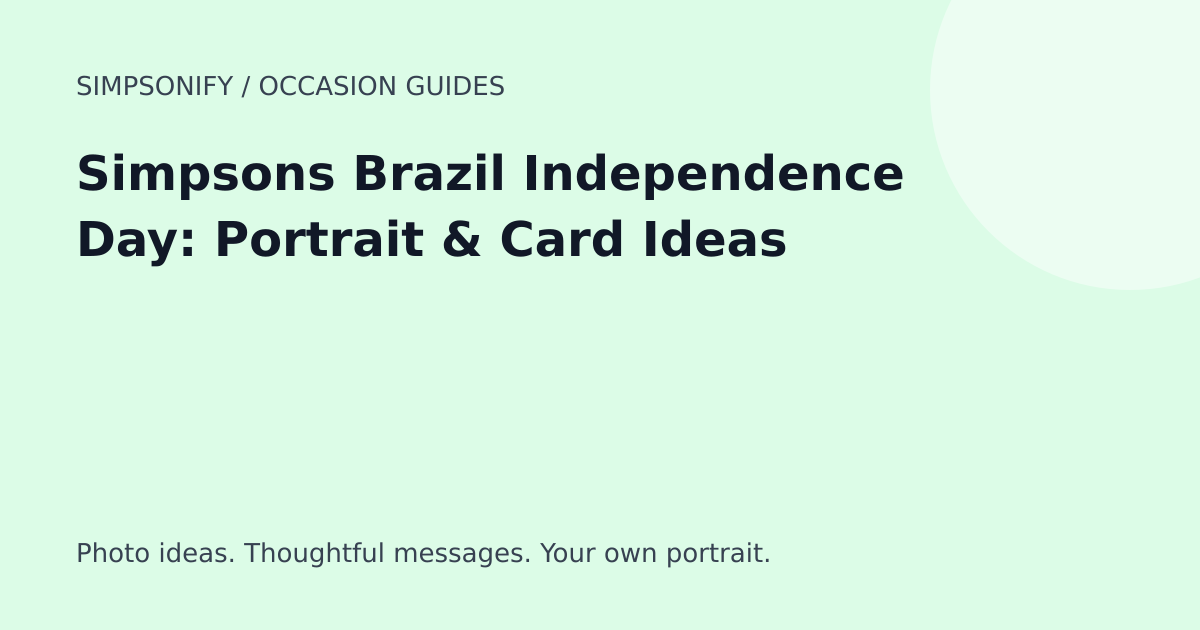 Guide cover: Simpsons Brazil Independence Day: Portrait & Card Ideas
