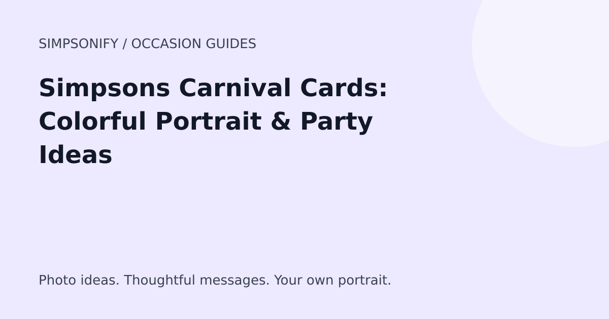Guide cover: Simpsons Carnival Cards: Colorful Portrait & Party Ideas