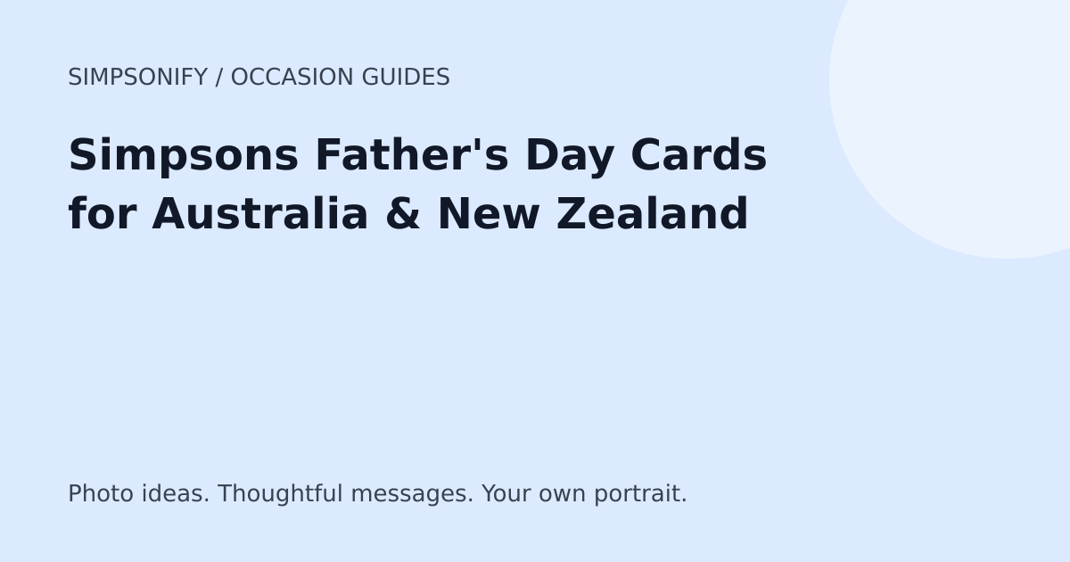 Guide cover: Simpsons Father's Day Cards for Australia & New Zealand