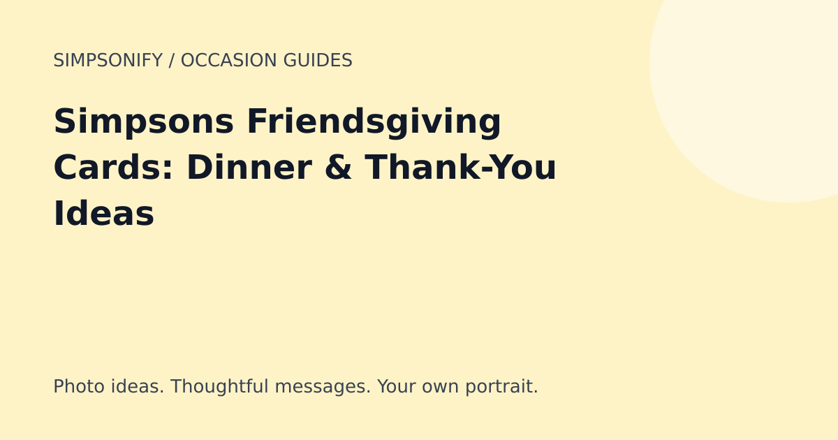 Guide cover: Simpsons Friendsgiving Cards: Dinner & Thank-You Ideas