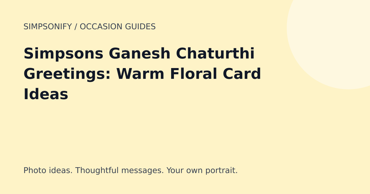 Guide cover: Simpsons Ganesh Chaturthi Greetings: Warm Floral Card Ideas