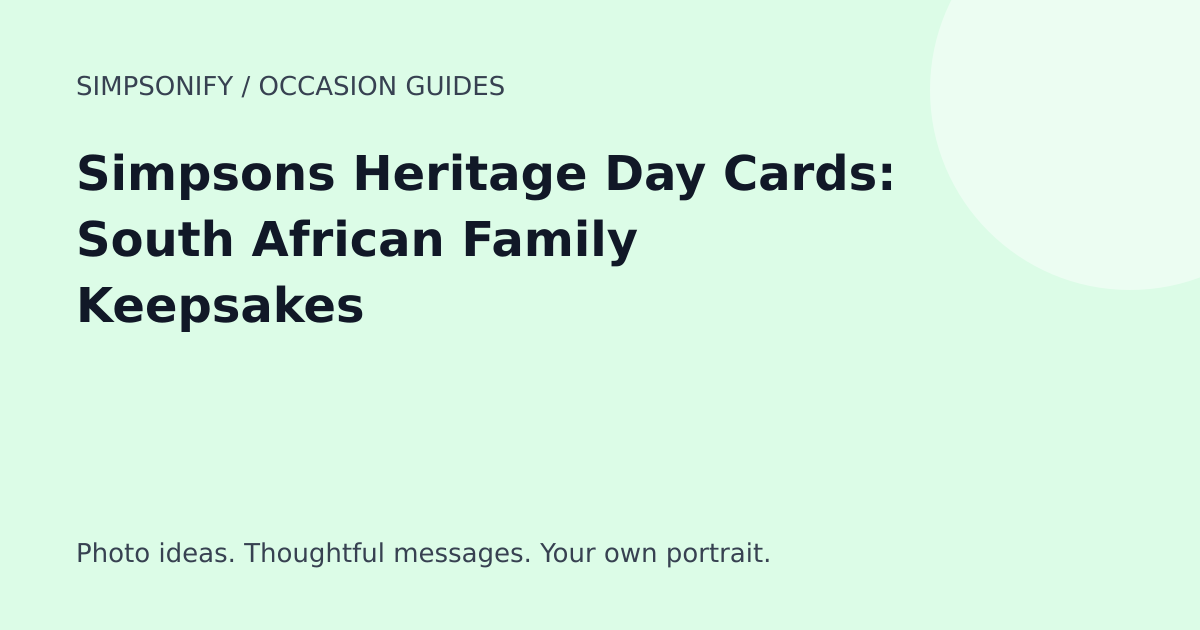 Guide cover: Simpsons Heritage Day Cards: South African Family Keepsakes