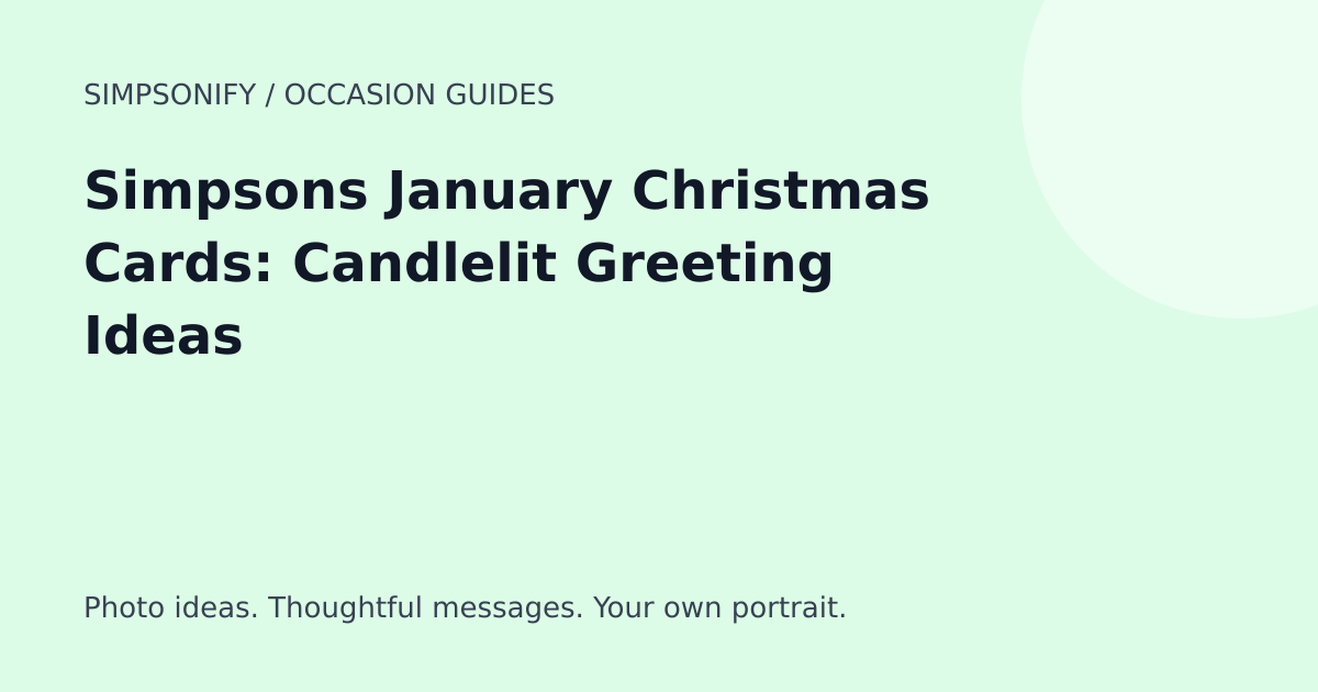 Guide cover: Simpsons January Christmas Cards: Candlelit Greeting Ideas