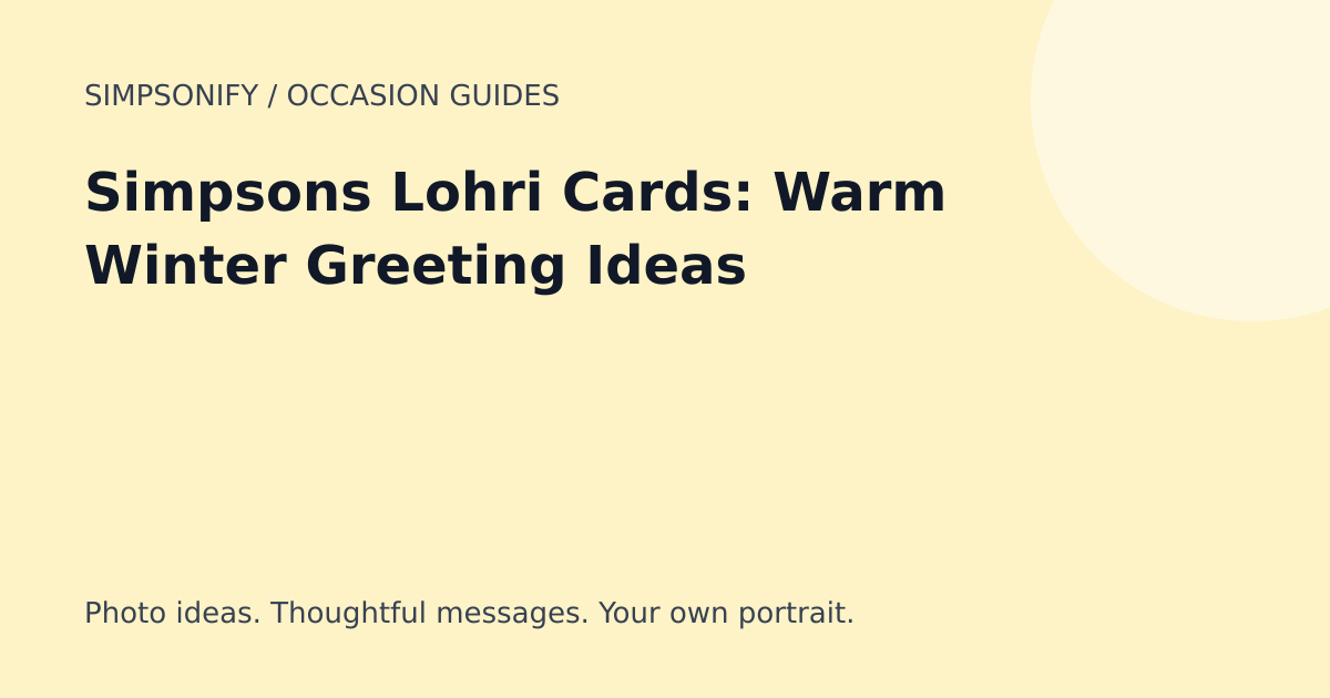 Guide cover: Simpsons Lohri Cards: Warm Winter Greeting Ideas
