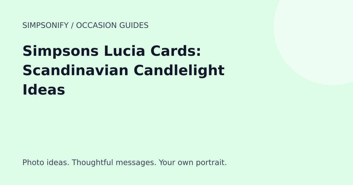 Guide cover: Simpsons Lucia Cards: Scandinavian Candlelight Ideas