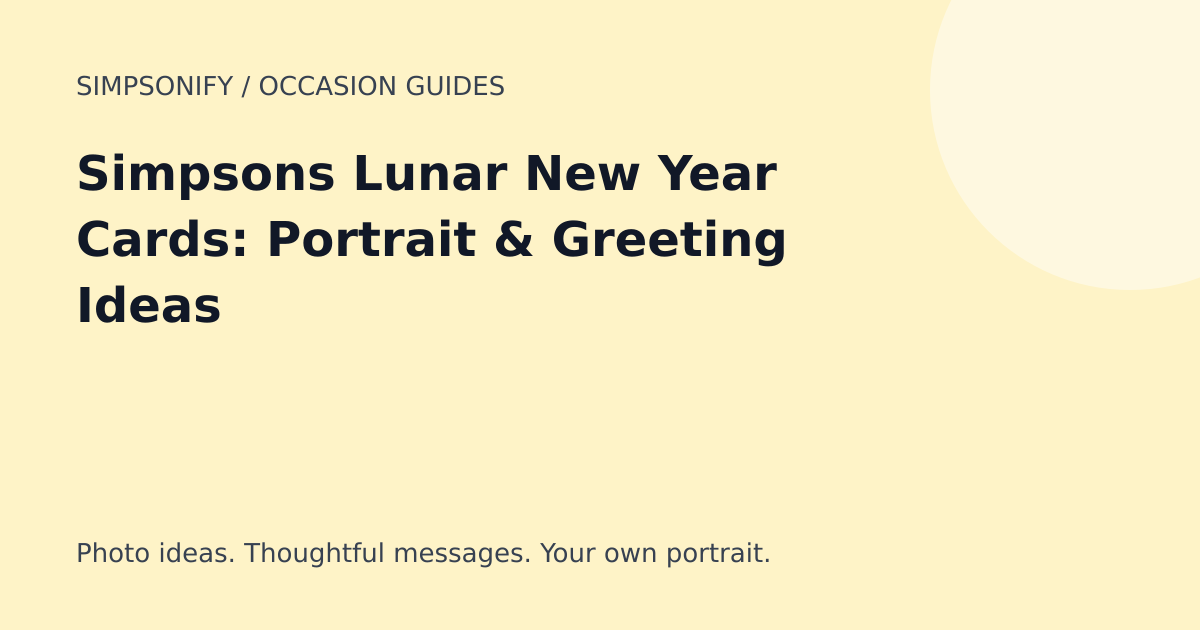 Guide cover: Simpsons Lunar New Year Cards: Portrait & Greeting Ideas