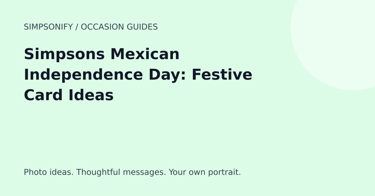 Guide cover: Simpsons Mexican Independence Day: Festive Card Ideas