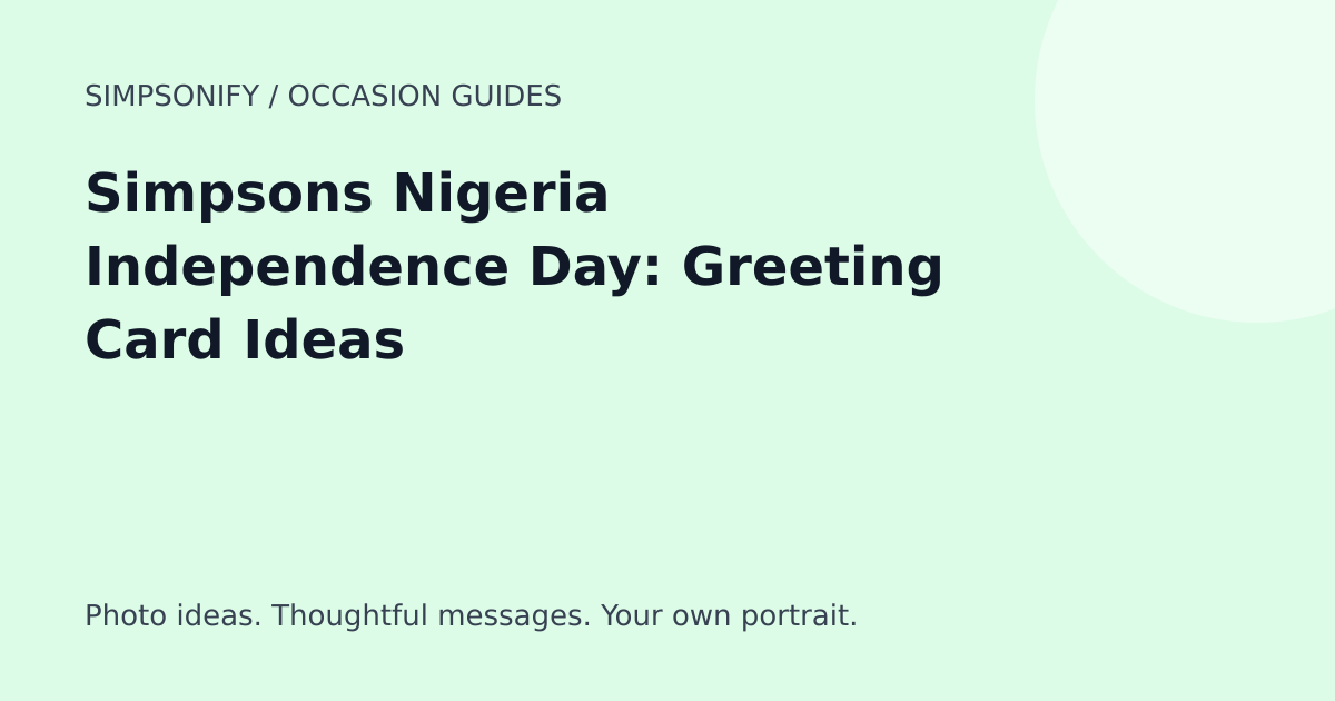 Guide cover: Simpsons Nigeria Independence Day: Greeting Card Ideas