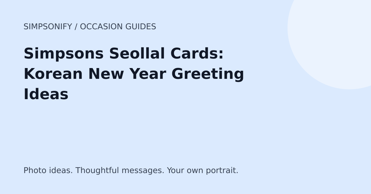 Guide cover: Simpsons Seollal Cards: Korean New Year Greeting Ideas